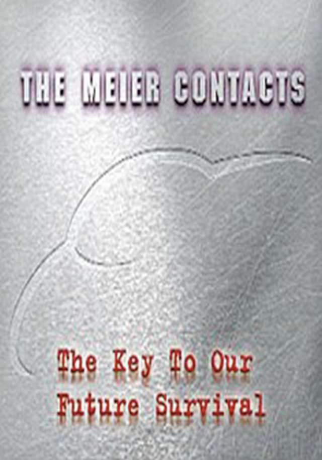 The Meier Contacts The Key To Our Future Survival